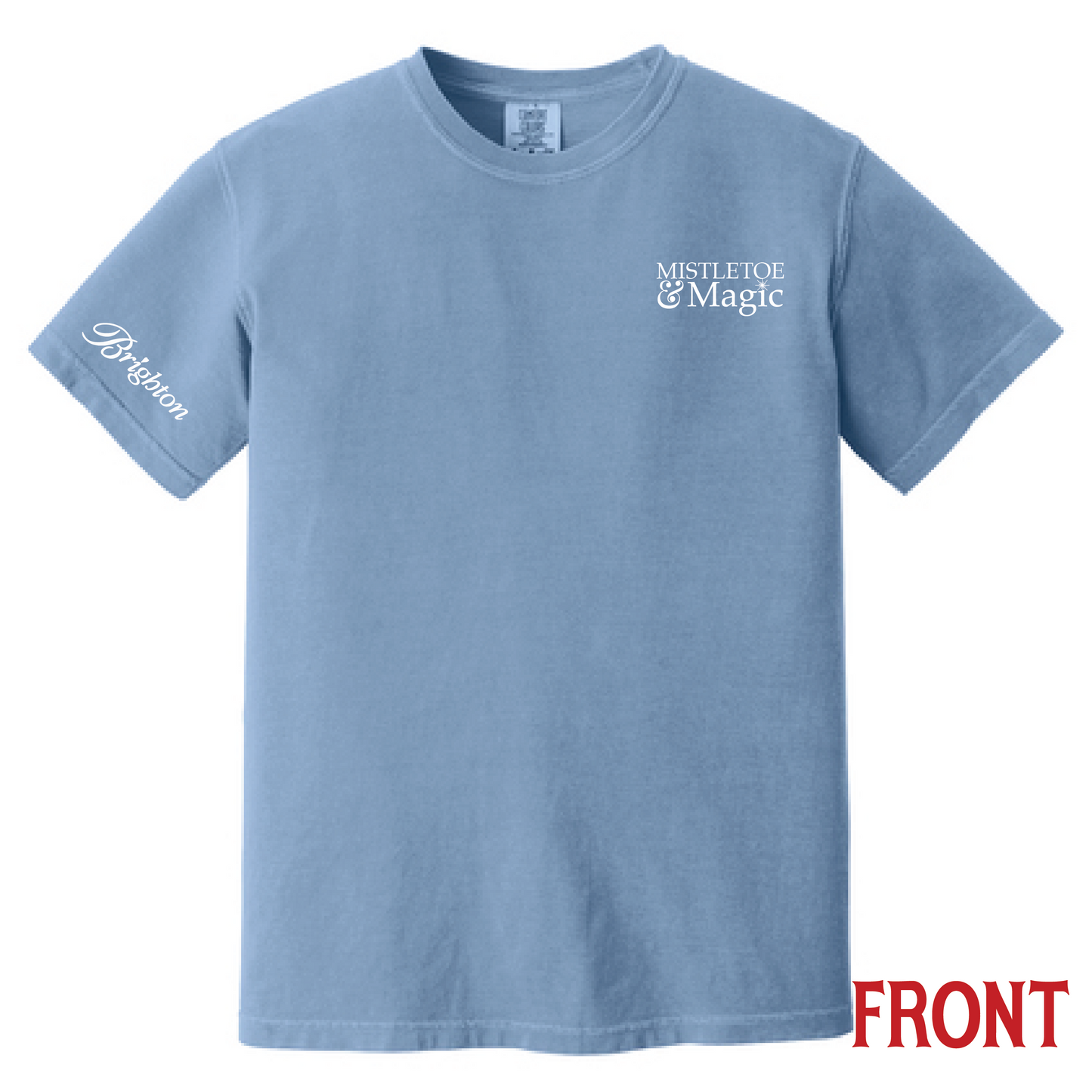 Mistletoe & Magic T-Shirt - Limited Quantities